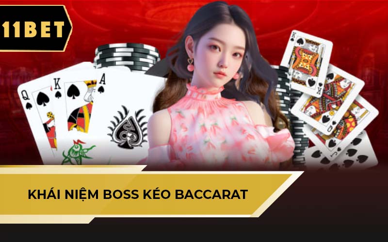 Boss Kéo Baccarat