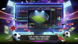 Giới thiệu phần mềm phân tích cá cược_